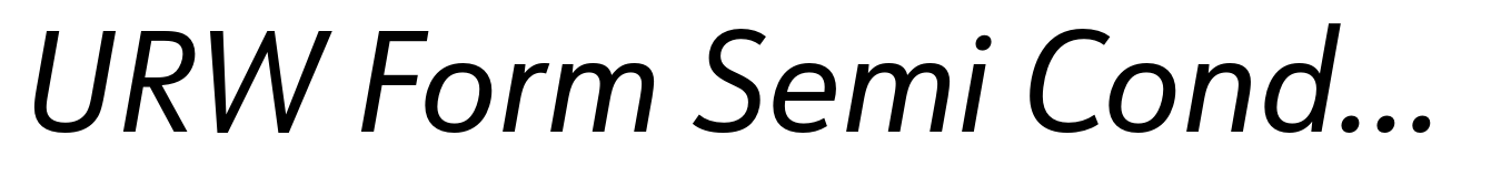 URW Form Semi Condensed Italic
